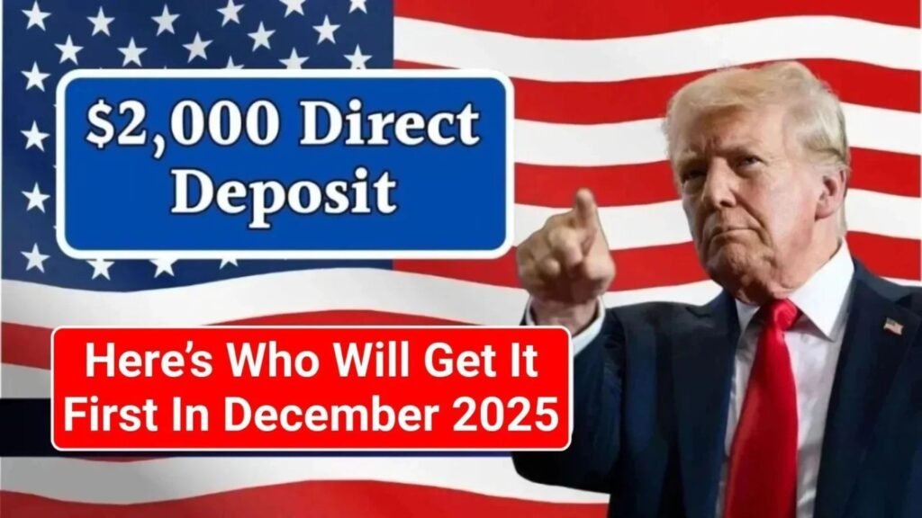 IRS Confirms $2000 Direct Deposit Payments in December 2025 — Check Eligibility, Payout Dates & Claim Instructions